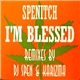 Spenitch - I'm Blessed (The Remixes)